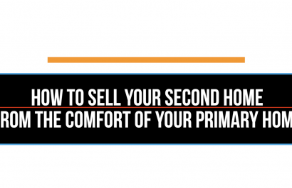Sell your second home from the comfort of your primary home.